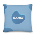 EARLY "Rise & Grind" Pillow